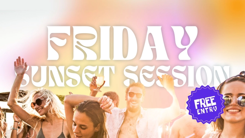 Friday Sunset Session