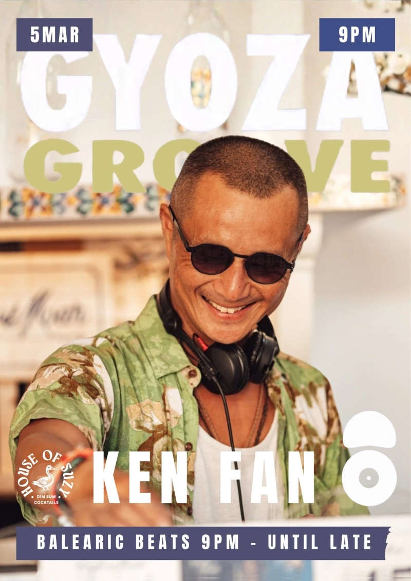 Gyoza Groove with Ken Fan from 9PM - Balearic Beats