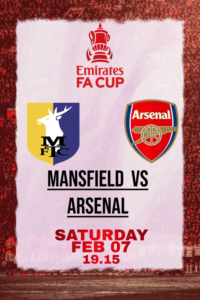 FA Cup -  Mansfield vs. Arsenal