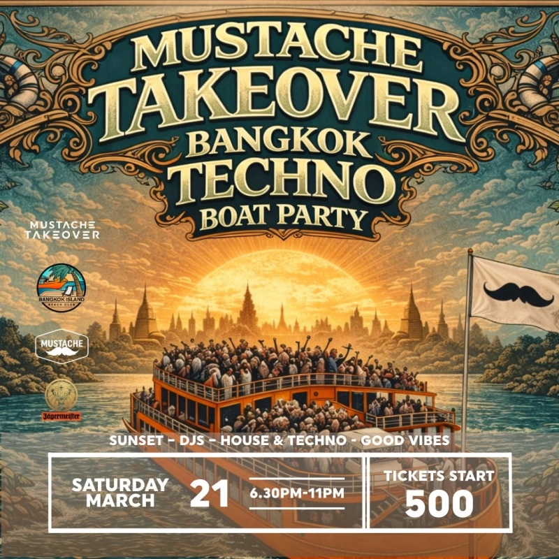 Mustache Takeover Bangkok Techno Boat Party