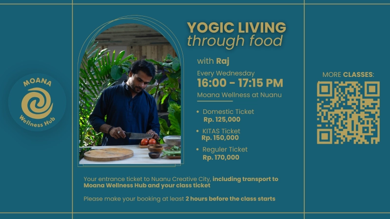 Yogic Living Through Food with Raj | Moana Wellness Hub