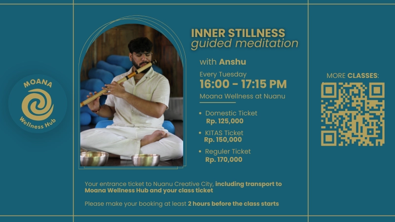 Inner Stilness Guided Meditation with Anshu | Moana Wellness Hub