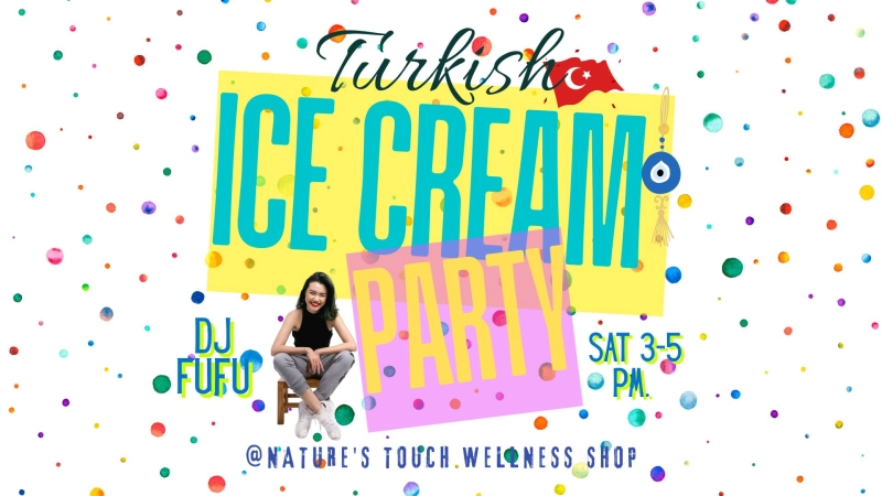 Turkish Ice Cream Party