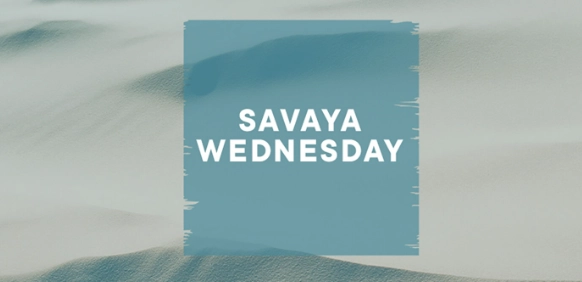 Savaya Wednesday