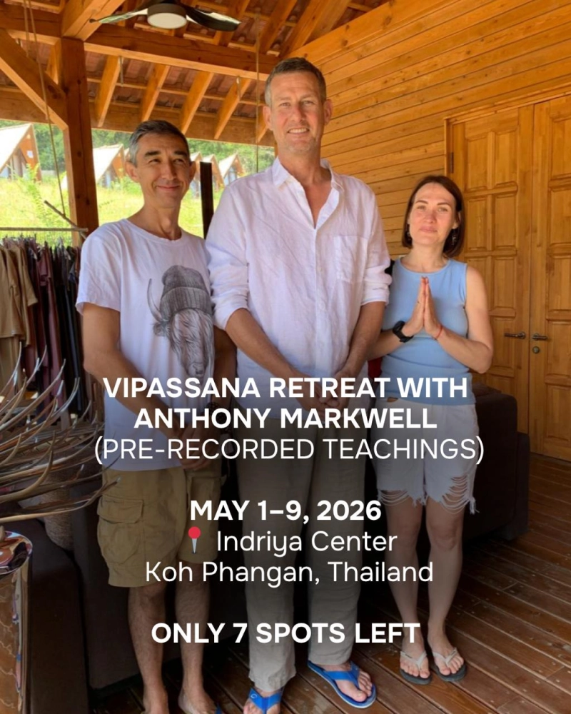 Vipassana Retreat this May with Anthony Markwell