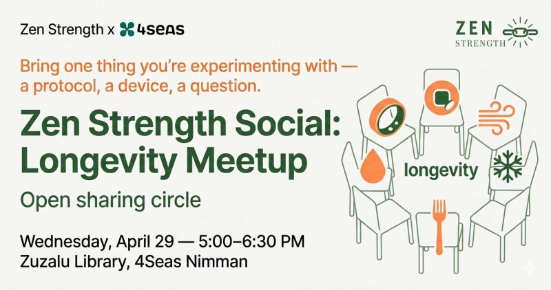 Zen Strength Social : Longevity Meetup