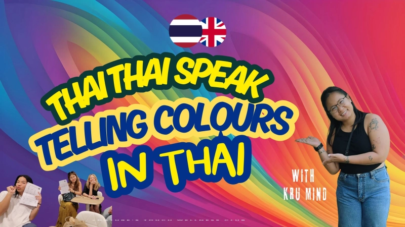 Telling Colours In Thai