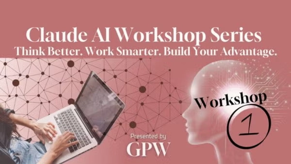 Claude AI Workshop Series - Workshop 1