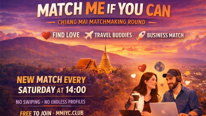 Match Me If You Can - Chiang Mai Matchmaking Round
