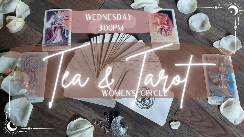 Tea And Tarot Women's Circle