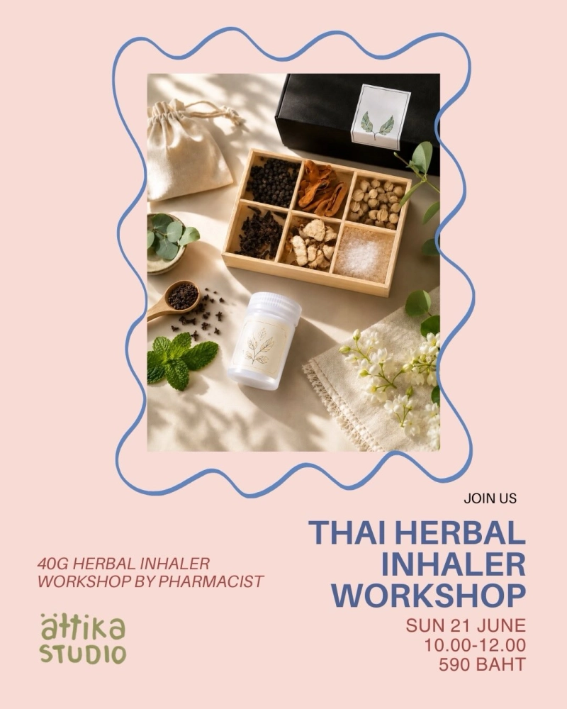 Thai Herbal Inhaler Workshop
