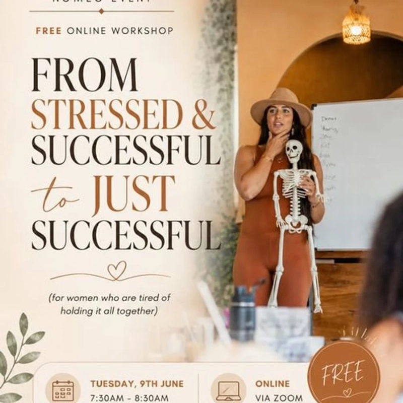Webinar | From Stressed & Successful To Just Successful (For Women Who Are Tired Of Holding It All)