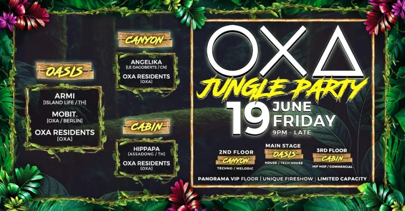 OXA - Jungle Party - with 3 Stages