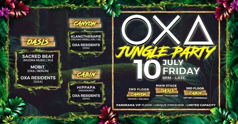 OXA - Jungle Party with 3 Stages