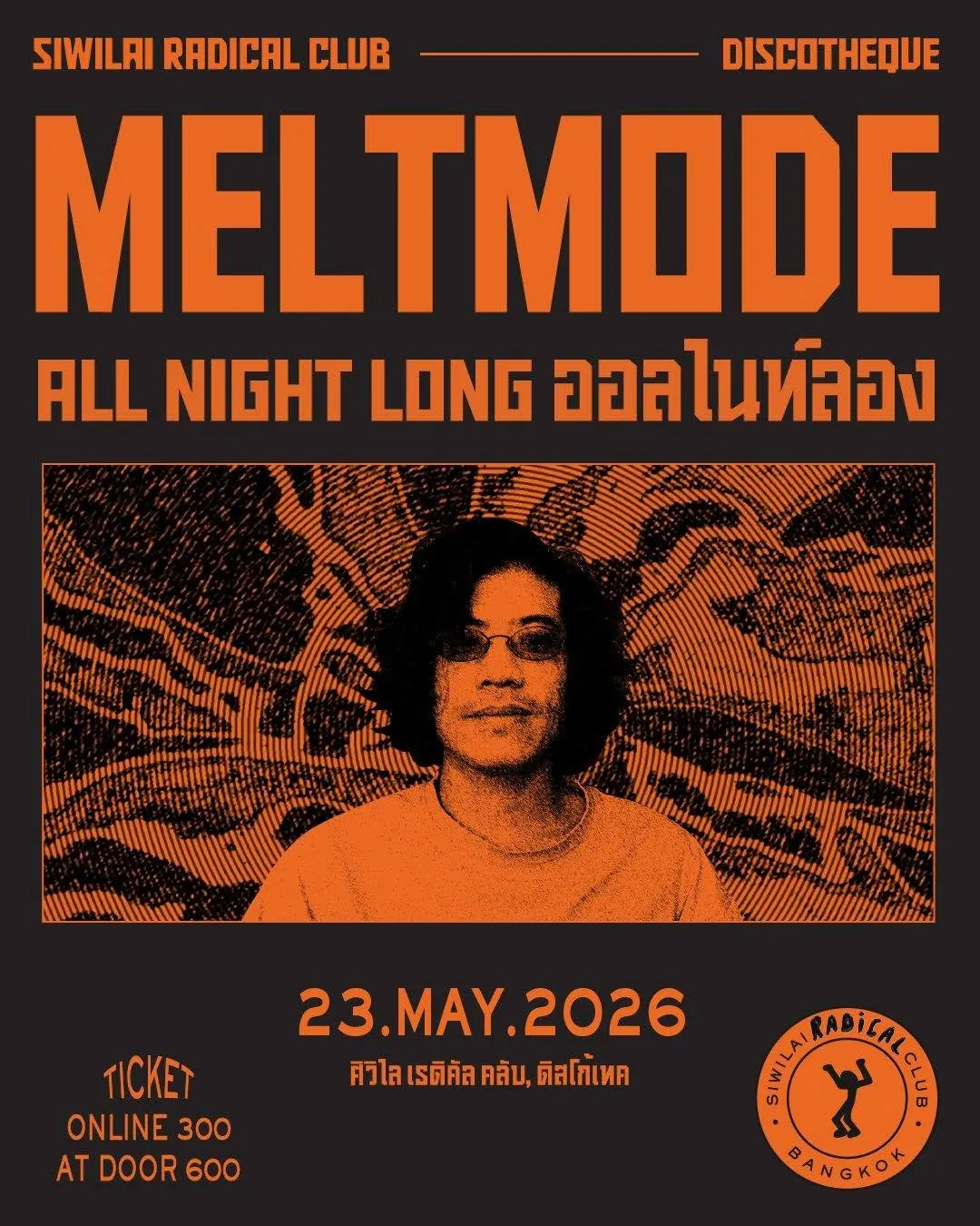 Meltmode at Siwilai Radical Club